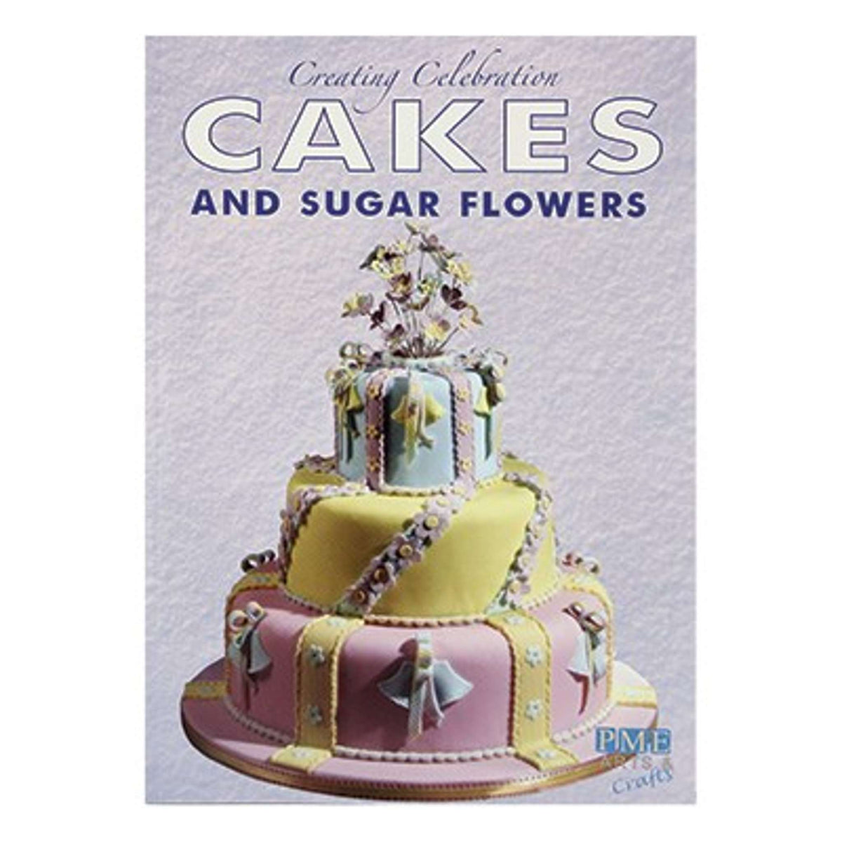 Het Creëren van Feesttaarten & Suikerbloemen Boek